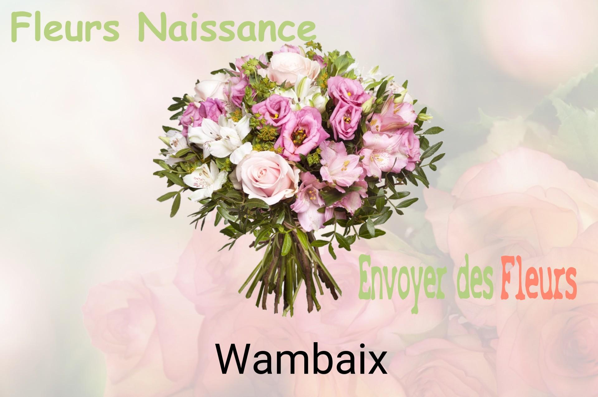 Bouquet de fleurs de naissance livré à Wambaix